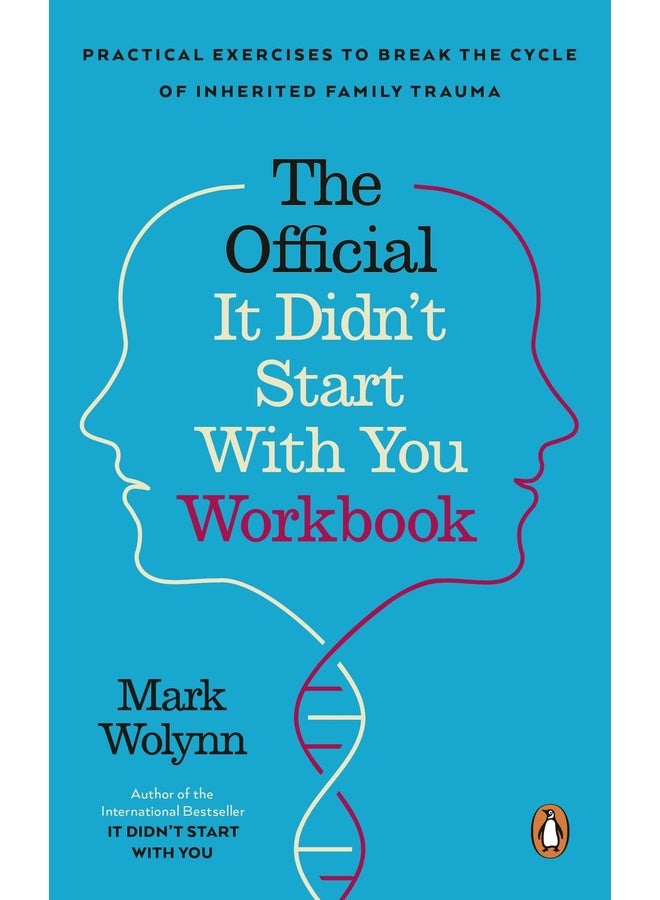 It Didn't Start With You Workbook: Practical Exercises to Break the Cycle of Inherited Trauma